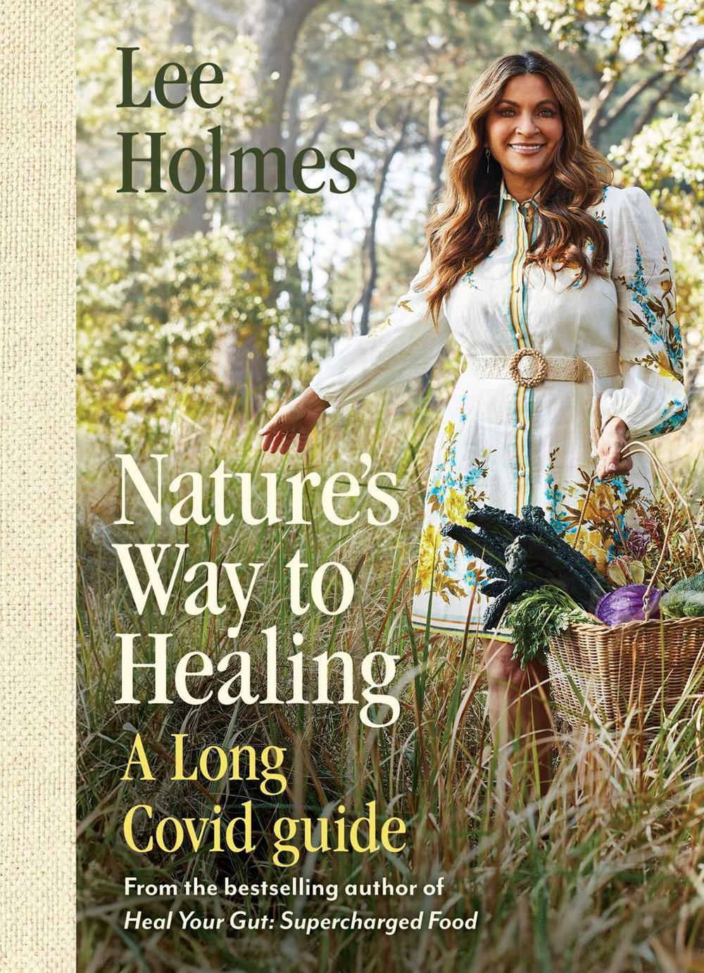 Nature's Way to Healing by Lee Holmes - ISBN: 9781922786043
