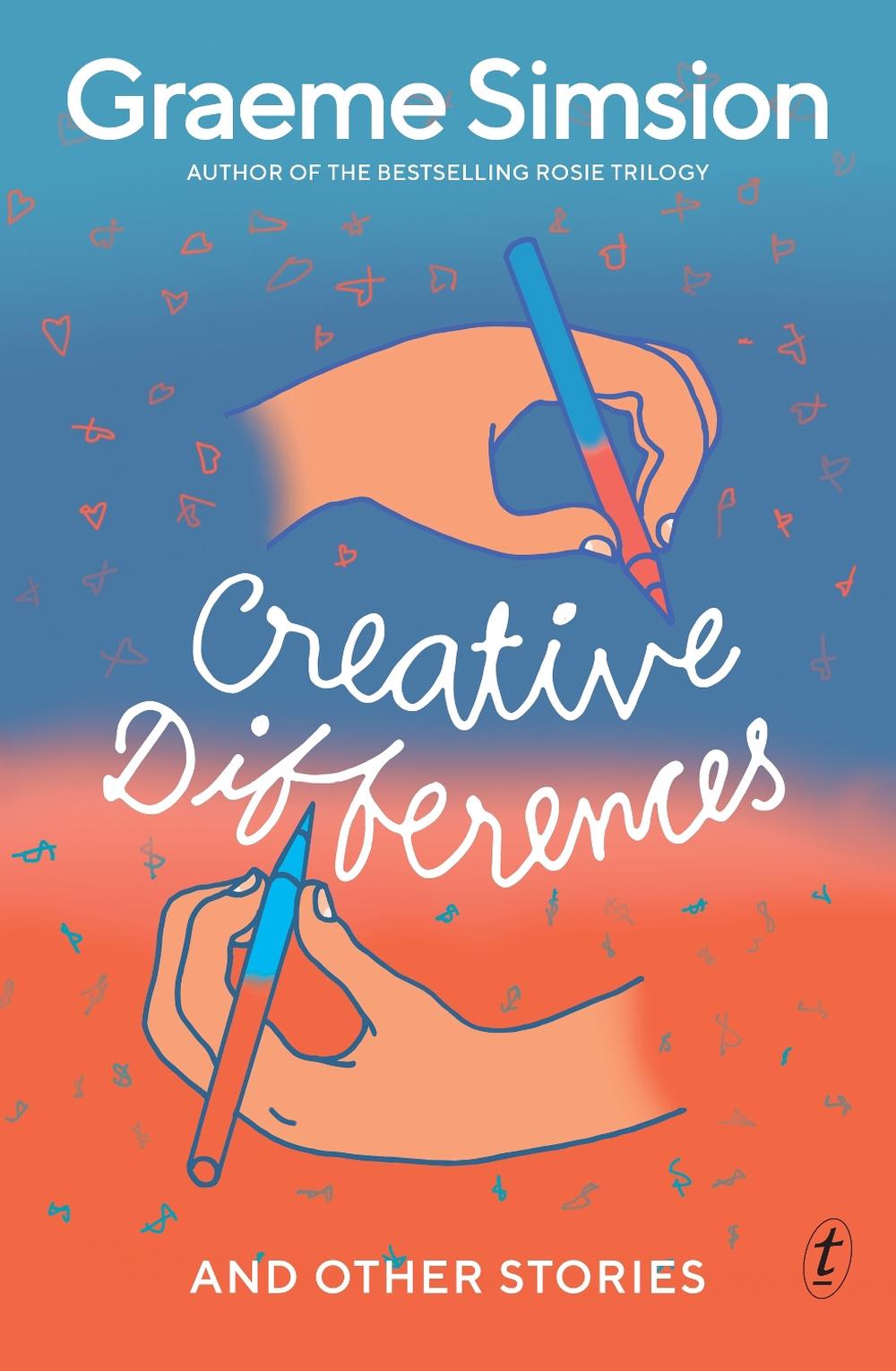 Creative Differences and Other Stories by Graeme Simsion - ISBN: 9781922790149