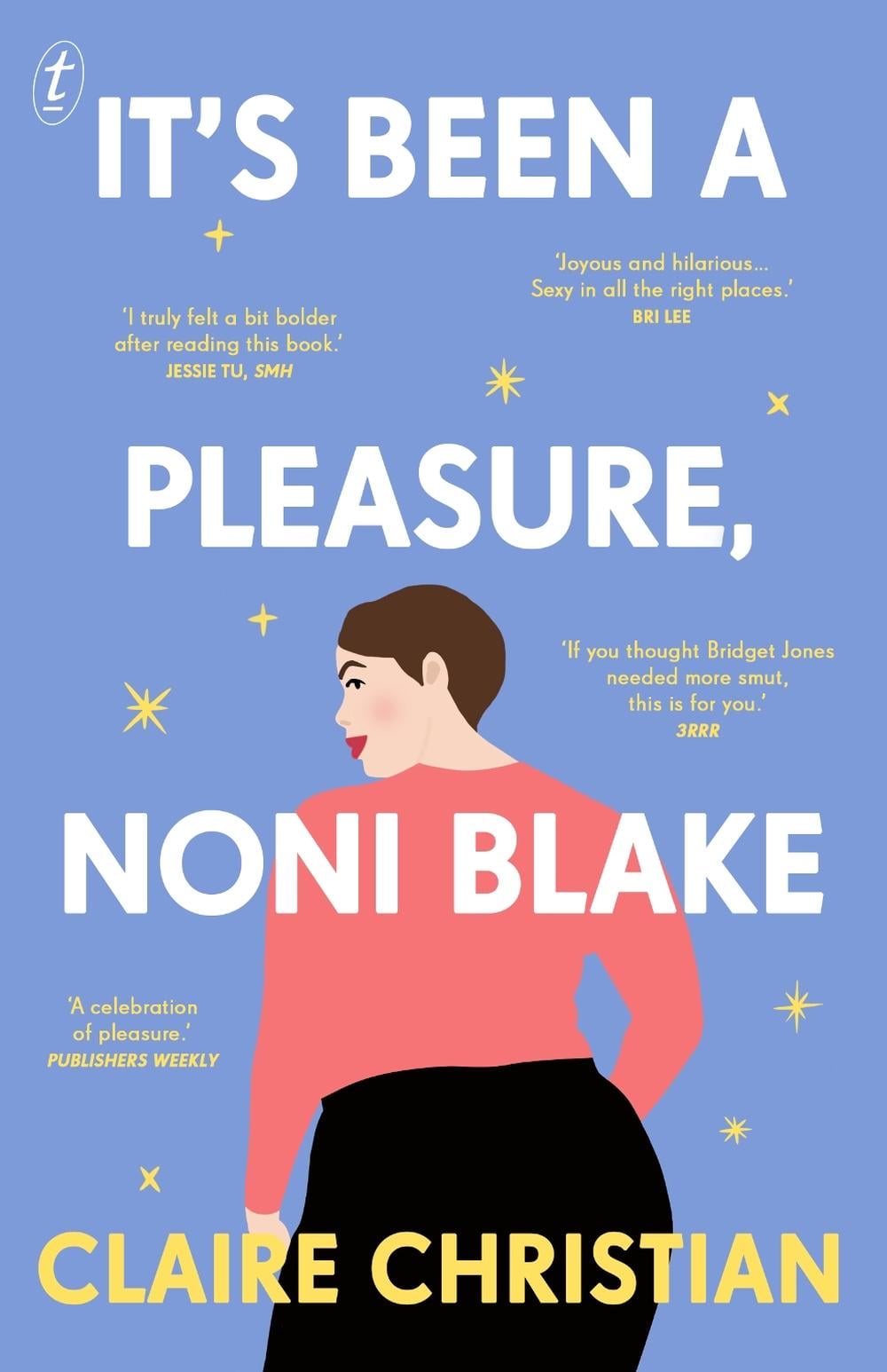 It's Been A Pleasure, Noni Blake by Claire Christian - ISBN: 9781922790156