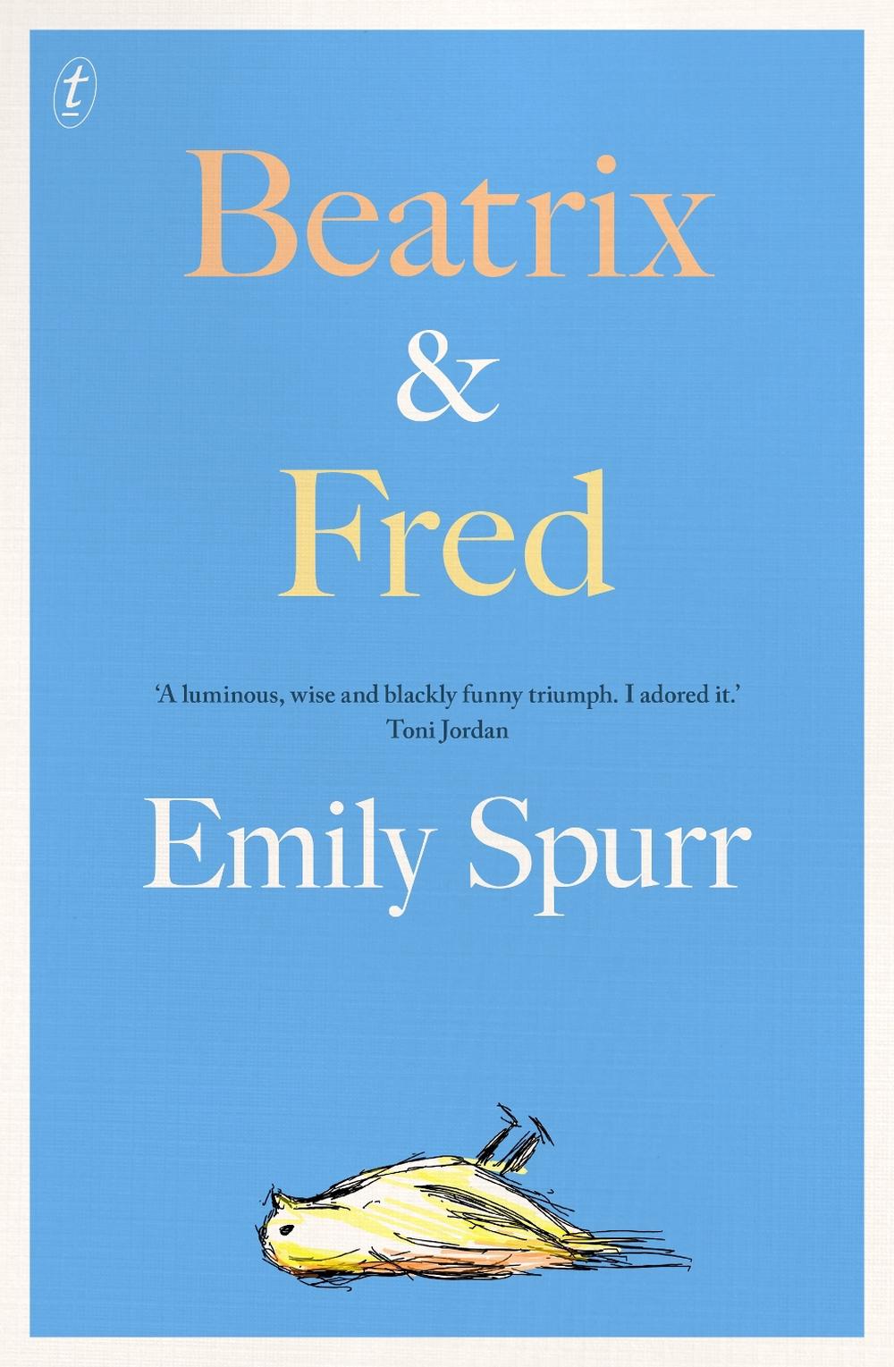 Beatrix & Fred by Emily Spurr - ISBN: 9781922790415