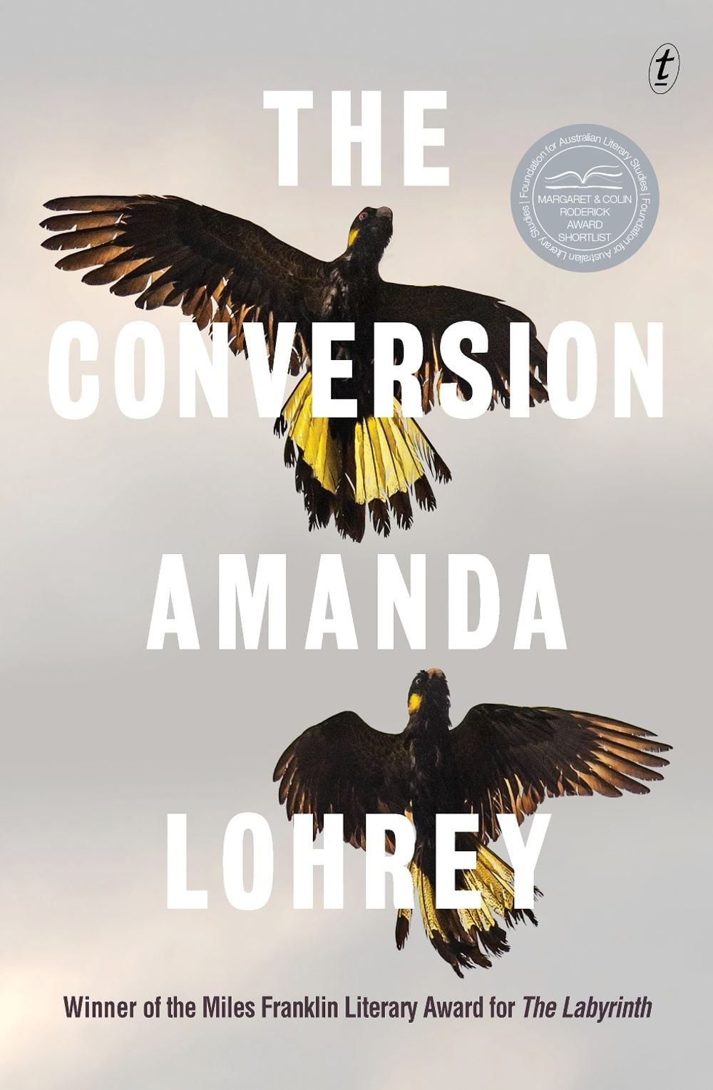 The Conversion by Amanda Lohrey - ISBN: 9781922790484