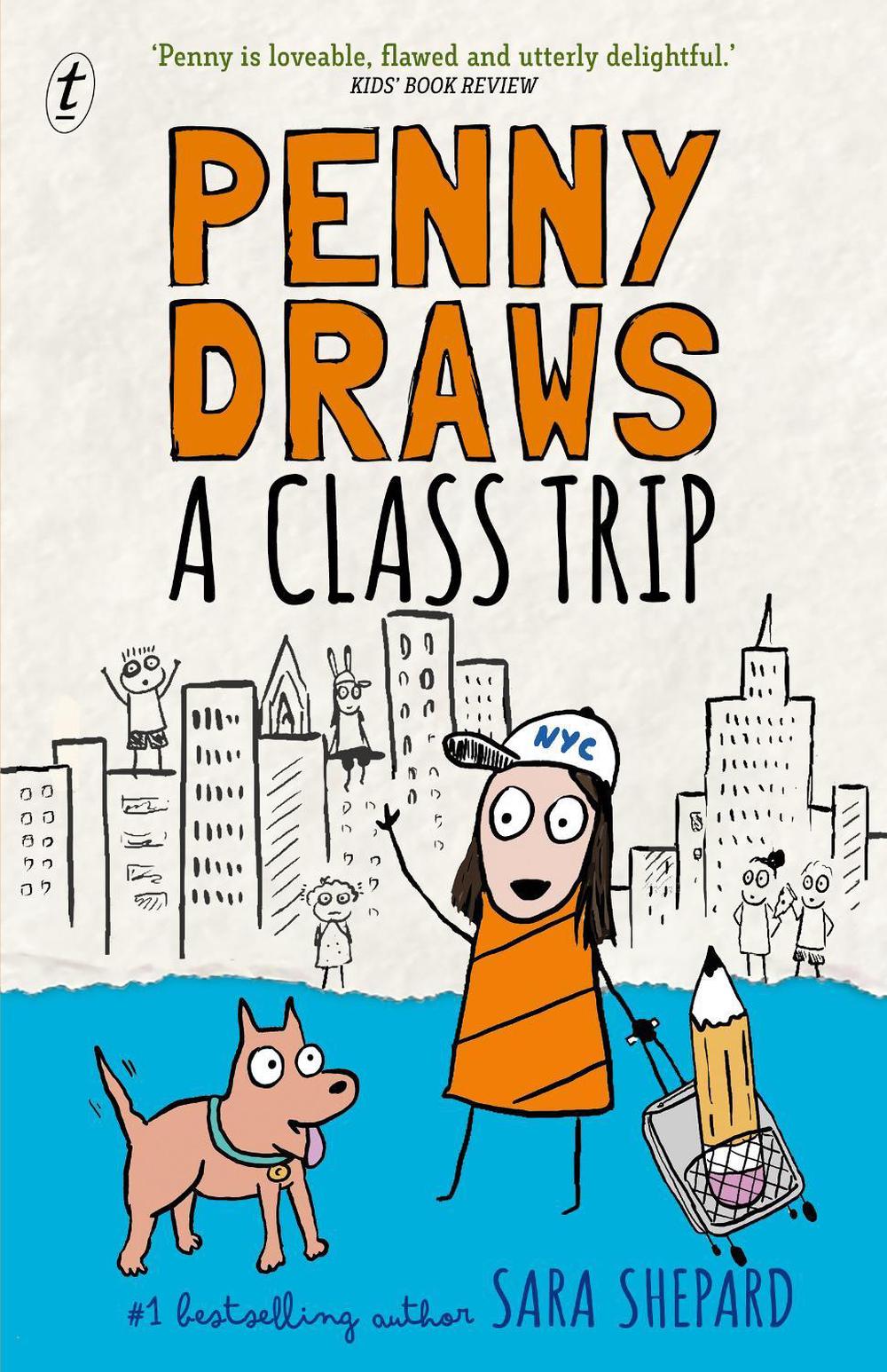 Penny Draws a Class Trip by Sara Shepard - ISBN: 9781922790712