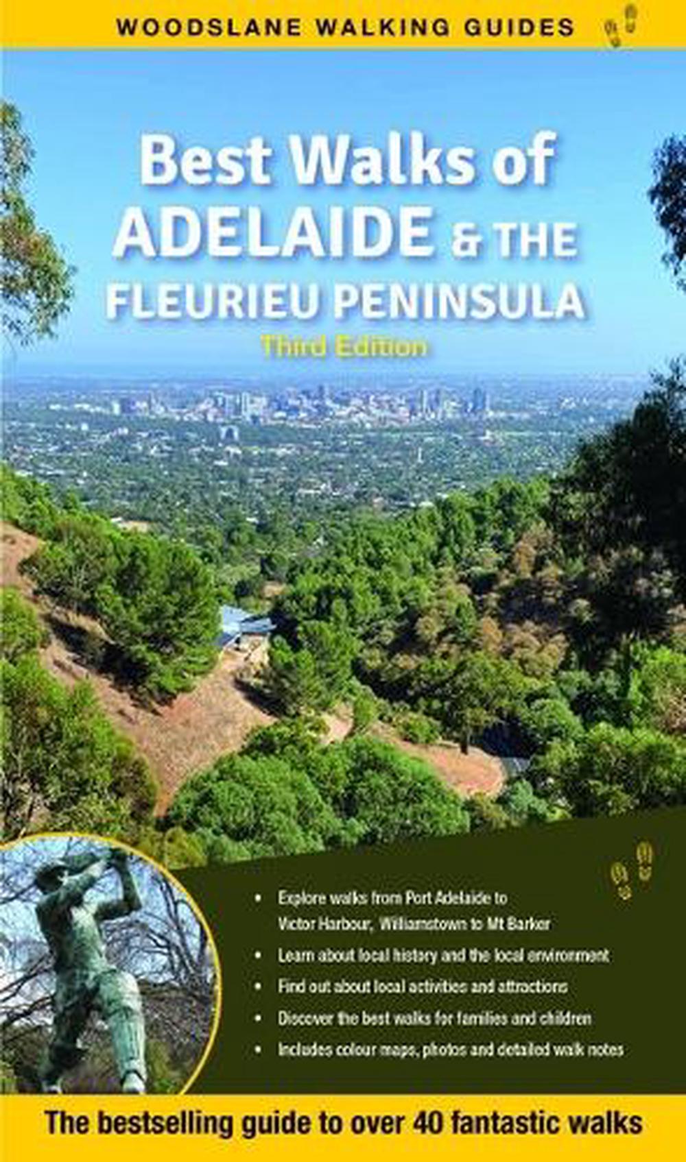 Best Walks of Adelaide & the Fleurieu Peninsula, 9781922800053