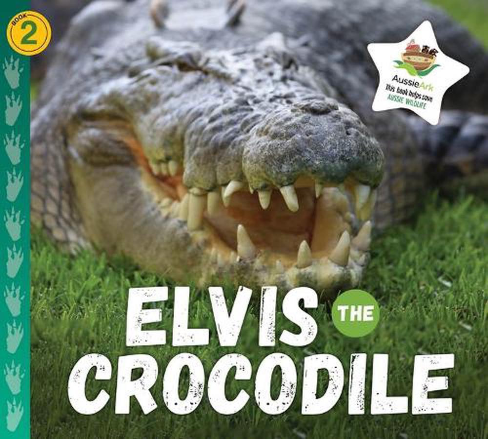 Elvis the Crocodile, 9781922800152