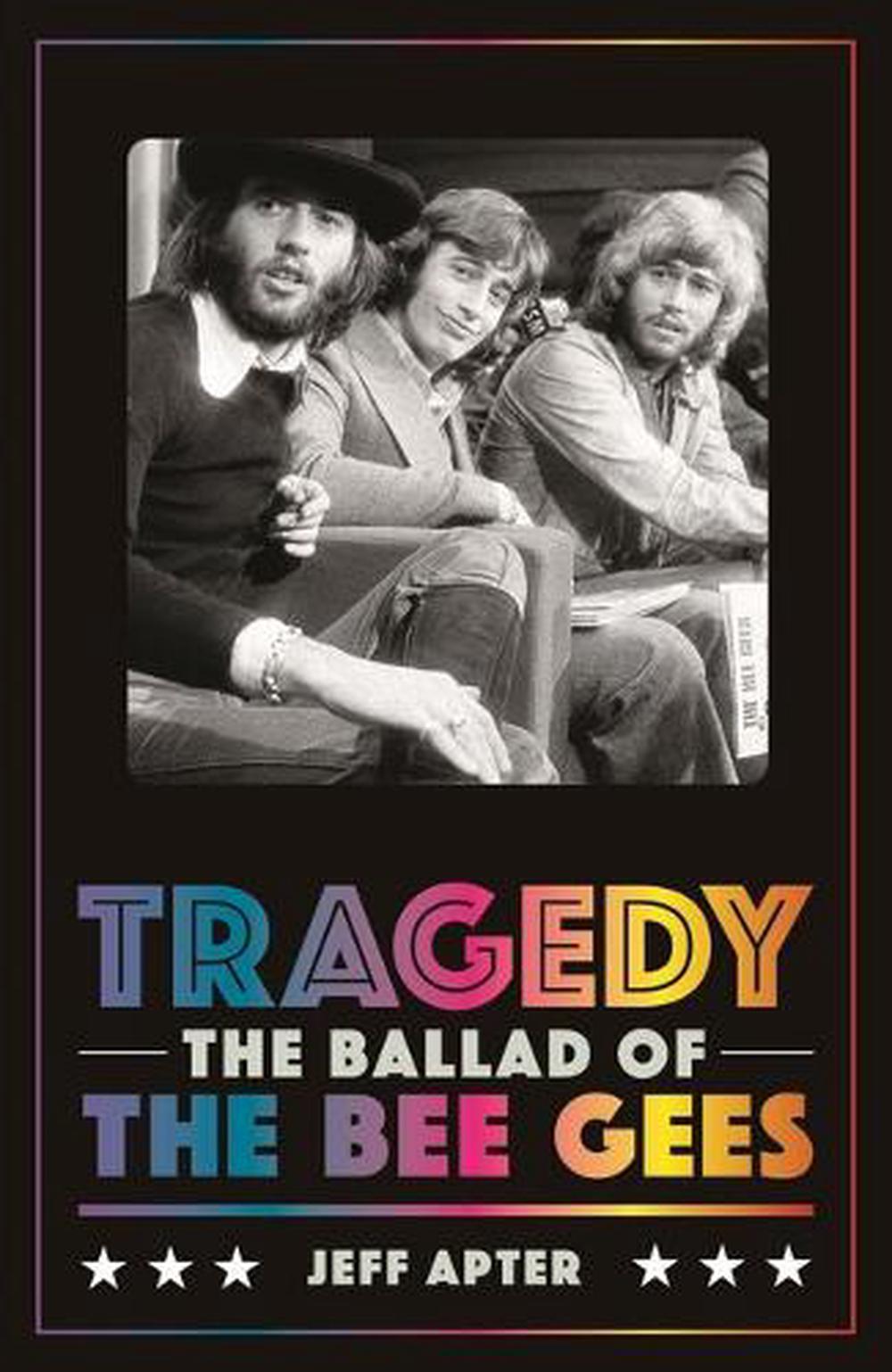 Tragedy: the Ballad of the Bee Gees, 9781922800268