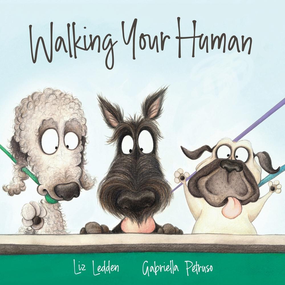 Walking Your Human by Liz Ledden - ISBN: 9781922804518