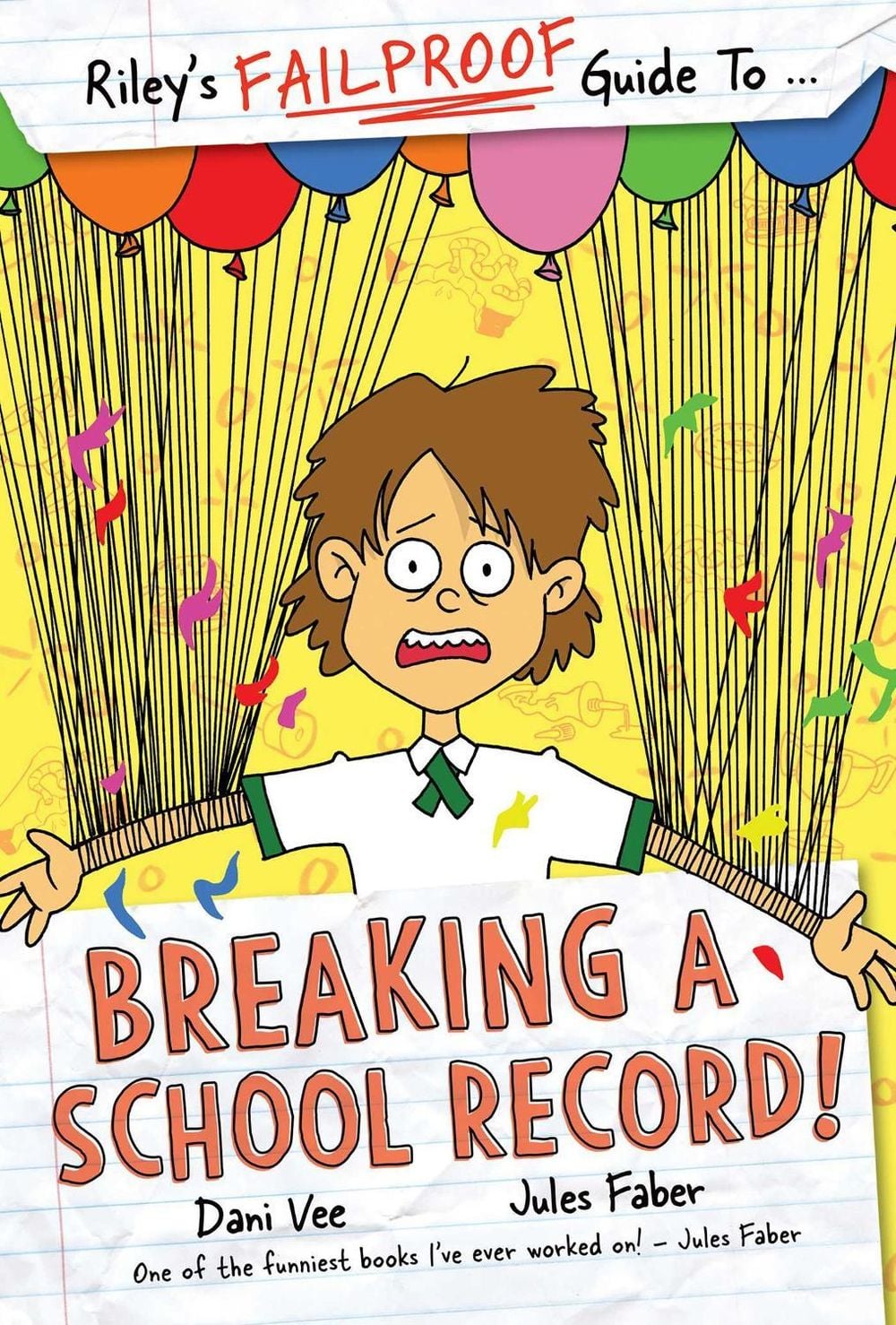 Riley's FAILPROOF Guide to Breaking a School Record by Dani Vee - ISBN: 9781922804815