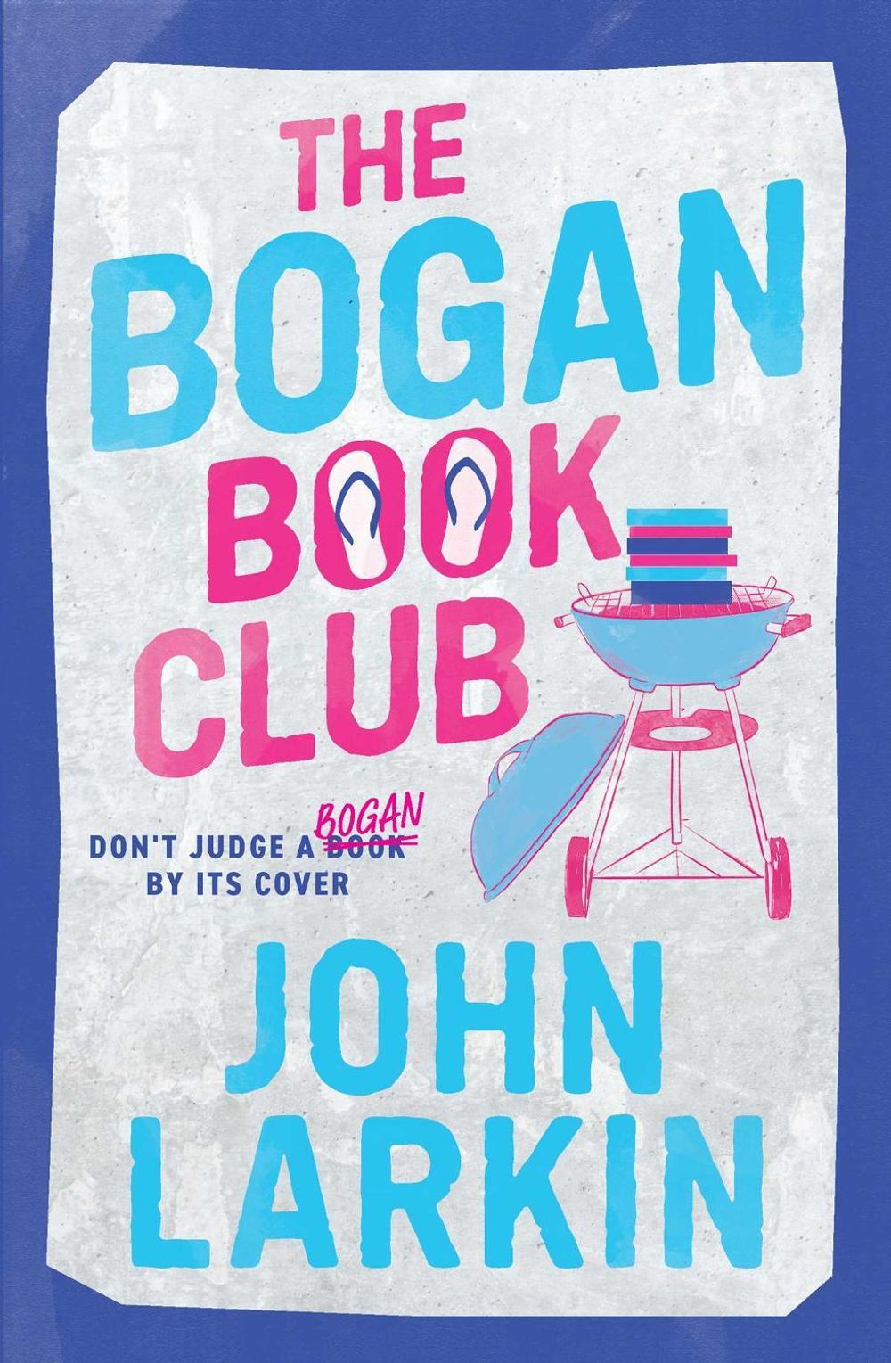 The Bogan Book Club by John Larkin - ISBN: 9781922804891
