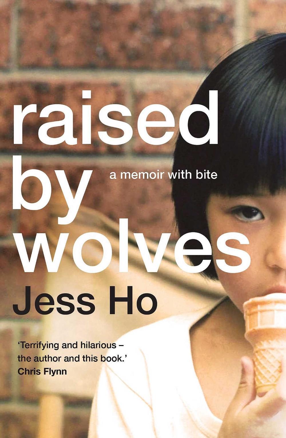 Raised by Wolves by Jess Ho - ISBN: 9781922806307