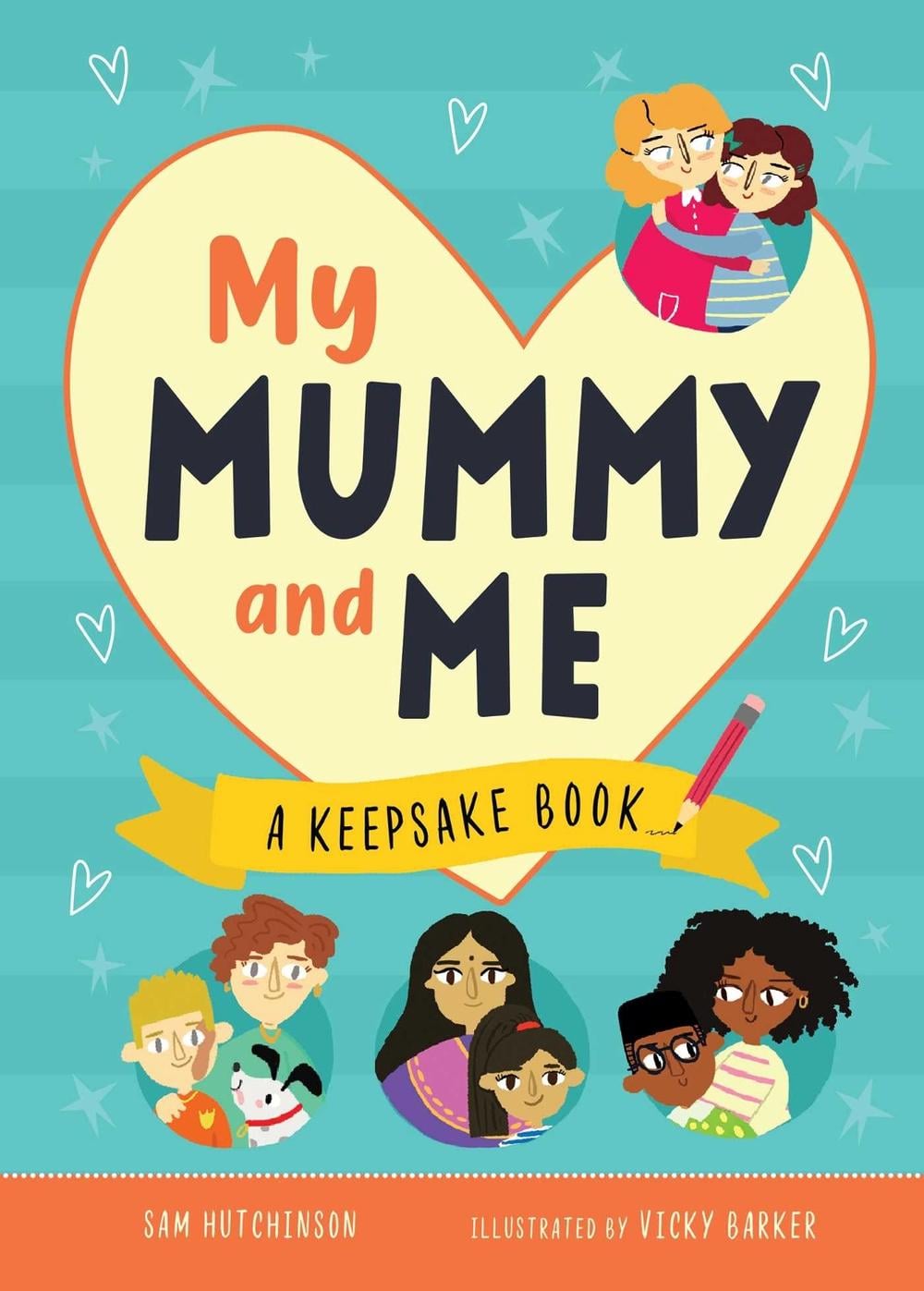 My Mummy and Me Keepsake Book by Vicky Bar Sam Hutchinson - ISBN: 9781922848239