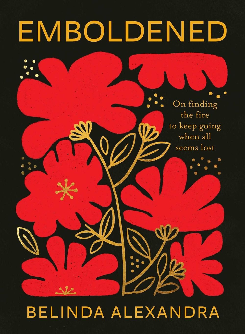 Emboldened by Belinda Alexandra - ISBN: 9781922848376