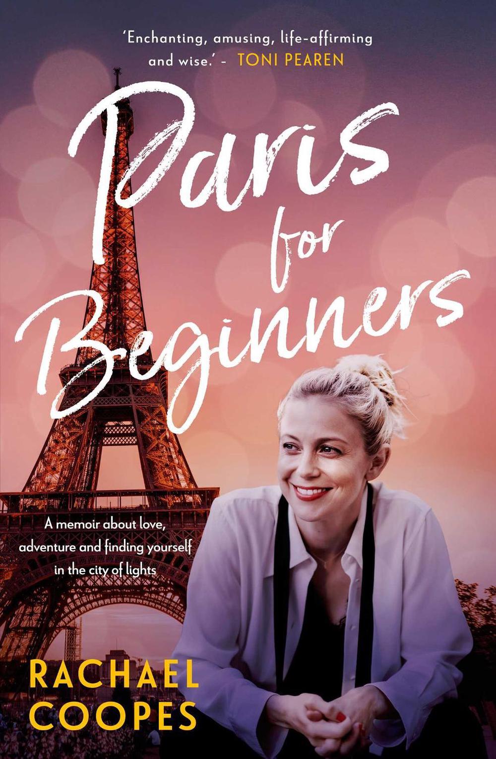 Paris for Beginners by Rachael Coopes - ISBN: 9781922848451