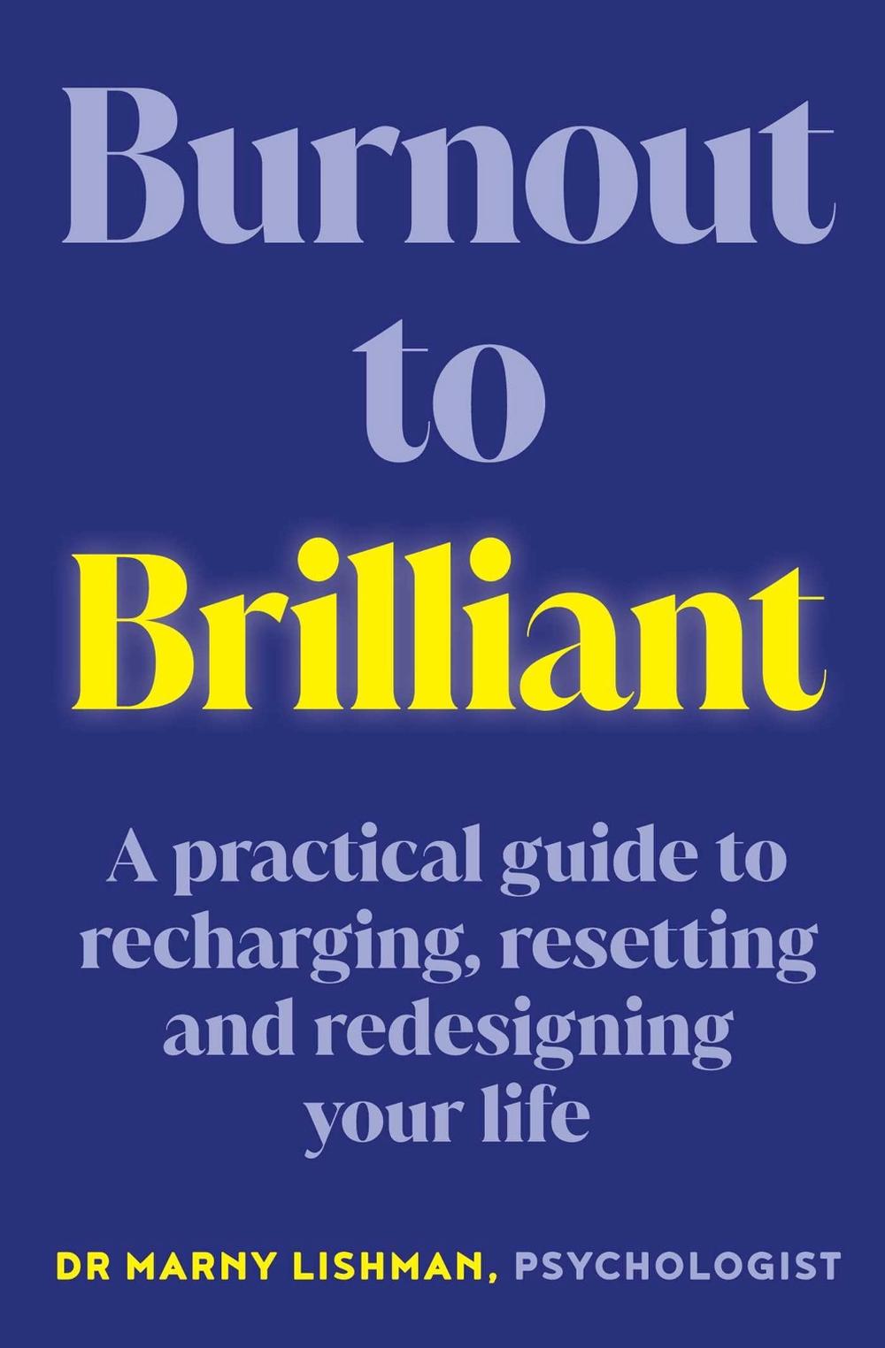 Burnout to Brilliant, 9781922848505