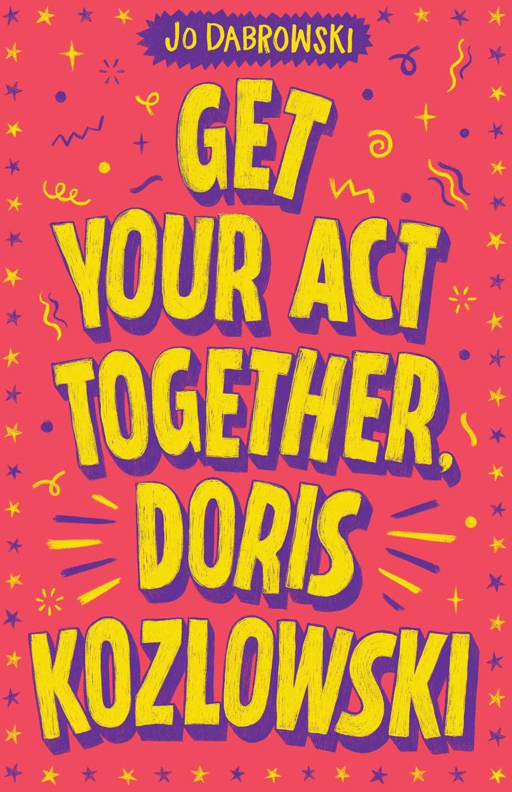 Get Your Act Together, Doris Kozlowski by Jo Dabrowski - ISBN: 9781922848734