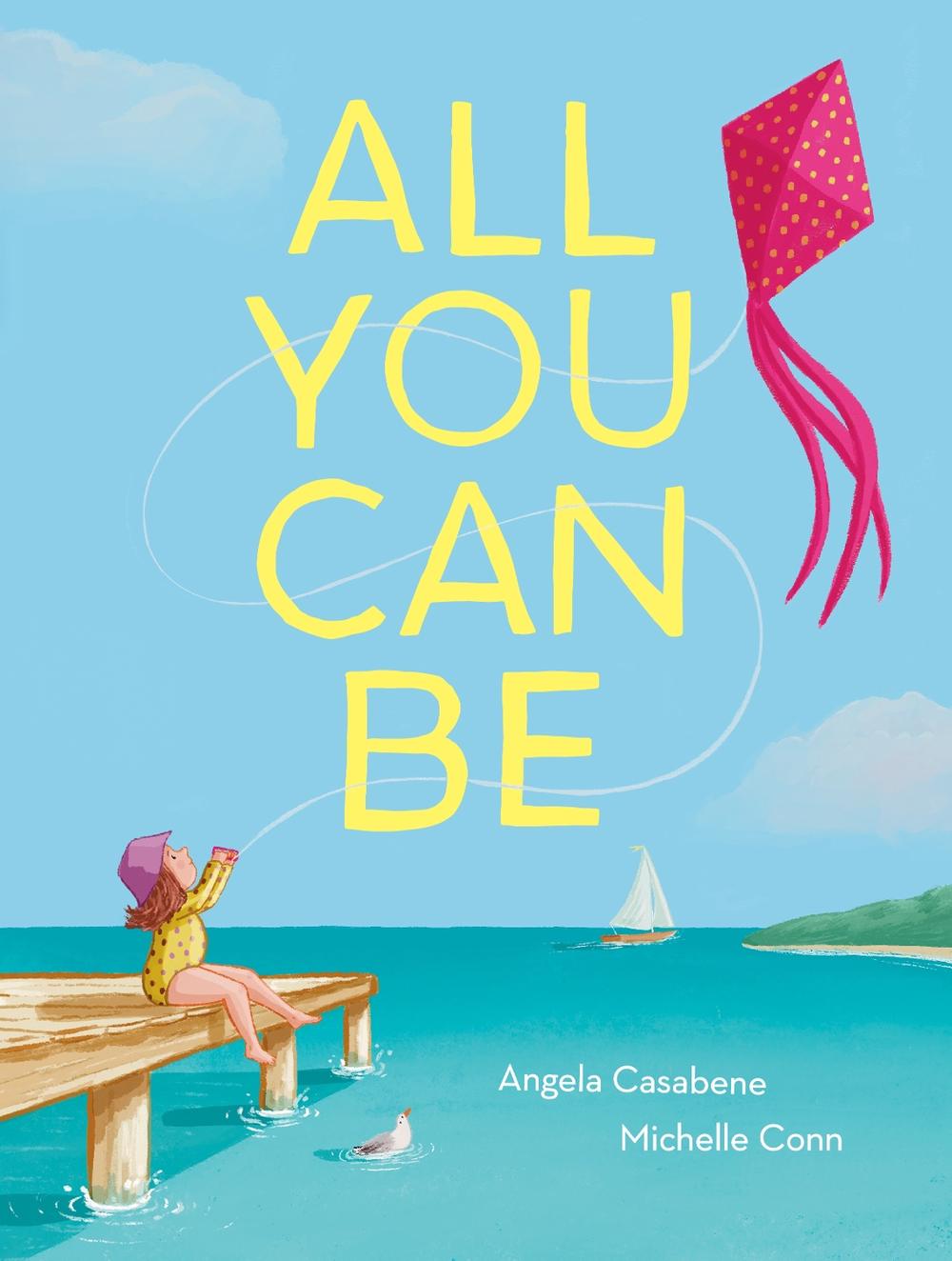 All You Can Be by Michelle Conn - ISBN: 9781922863287