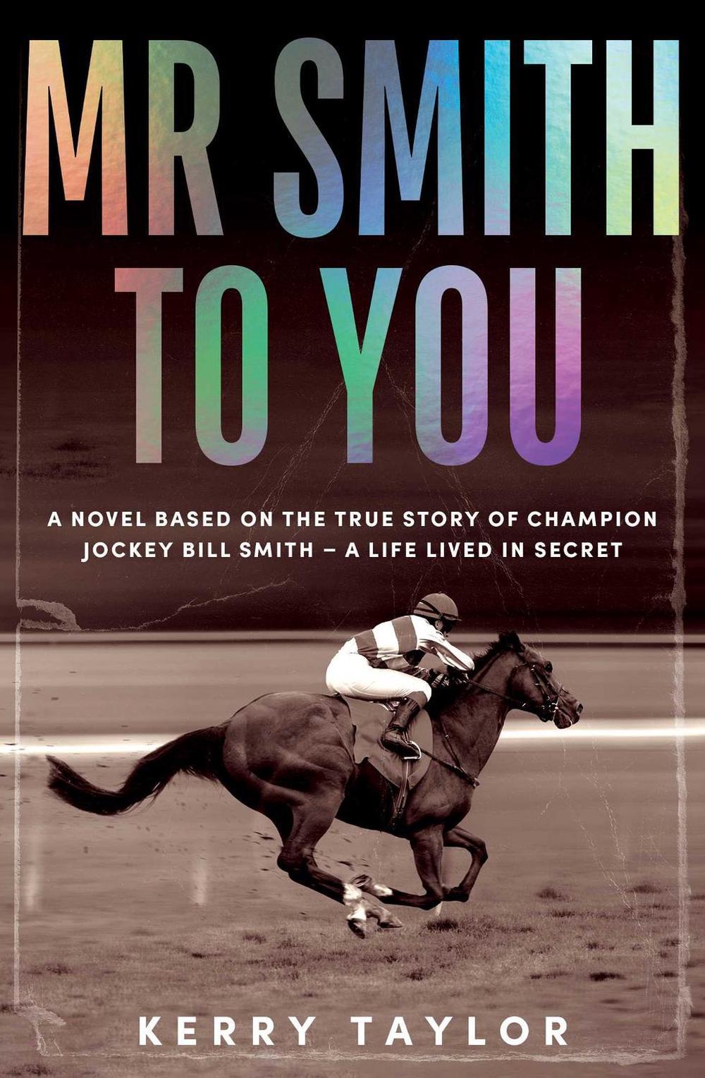 Mr Smith to You by Kerry Taylor - ISBN: 9781922863379