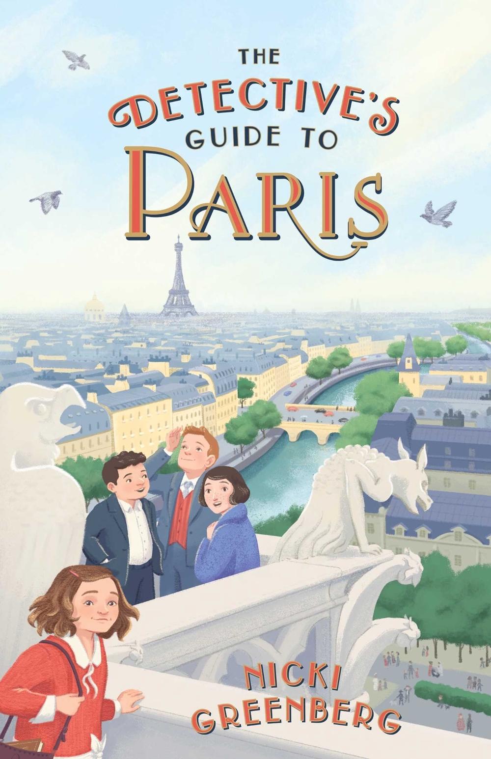 The Detective's Guide to Paris by Nicki Greenberg - ISBN: 9781922863591