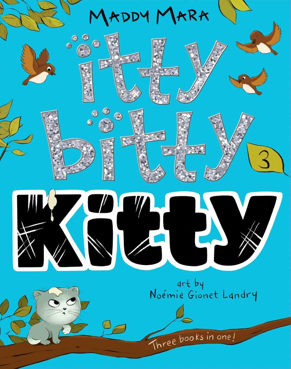 Itty Bitty Kitty #3 by Noémie Gionet Landry - ISBN: 9781922863607