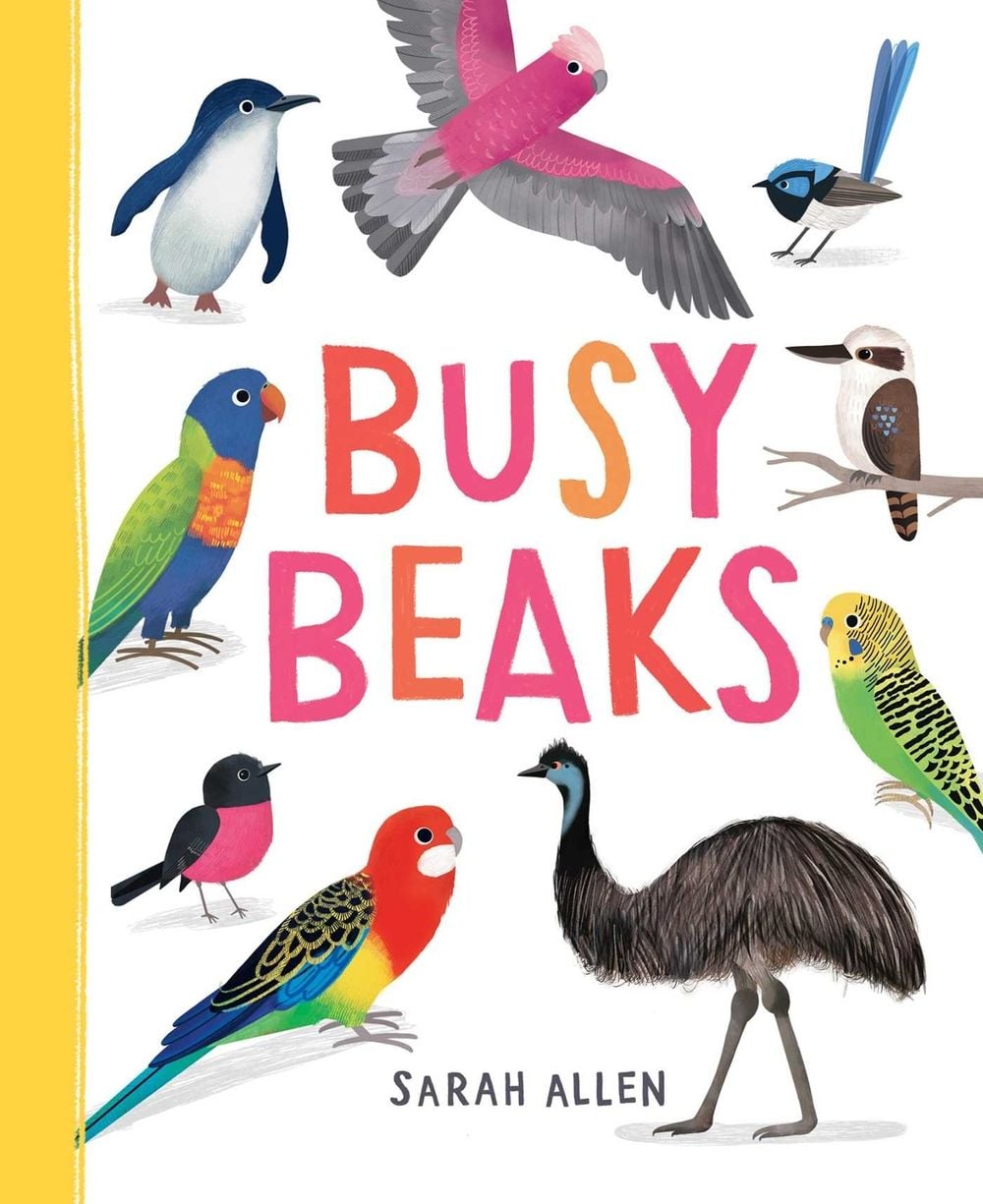 Busy Beaks by Sarah Allen - ISBN: 9781922863799