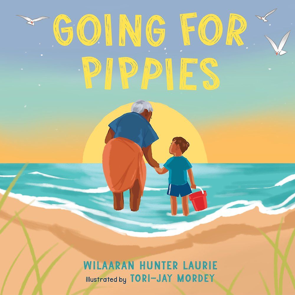 Going for Pippies by Wilaaran Hunter Laurie - ISBN: 9781922864147