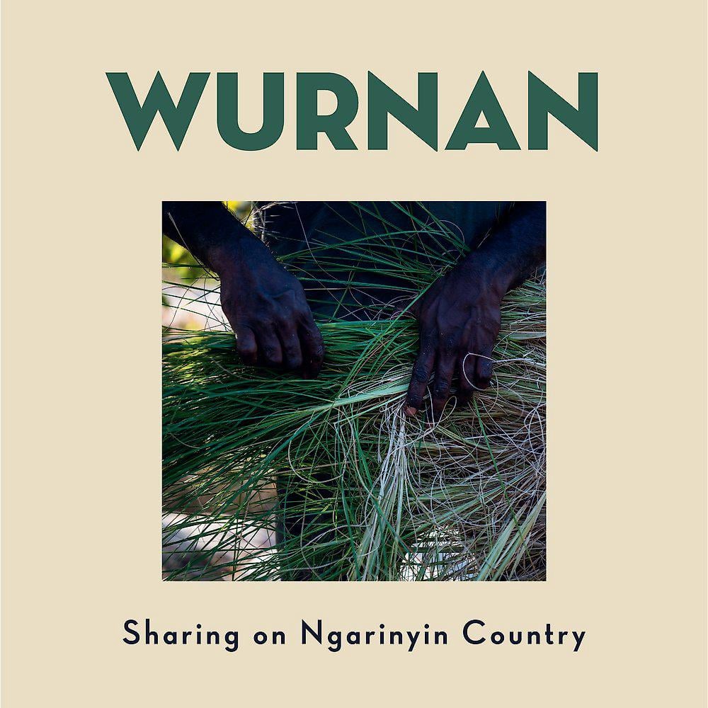Wurnan by Wilinggin Aborigi Corporation - ISBN: 9781922864260
