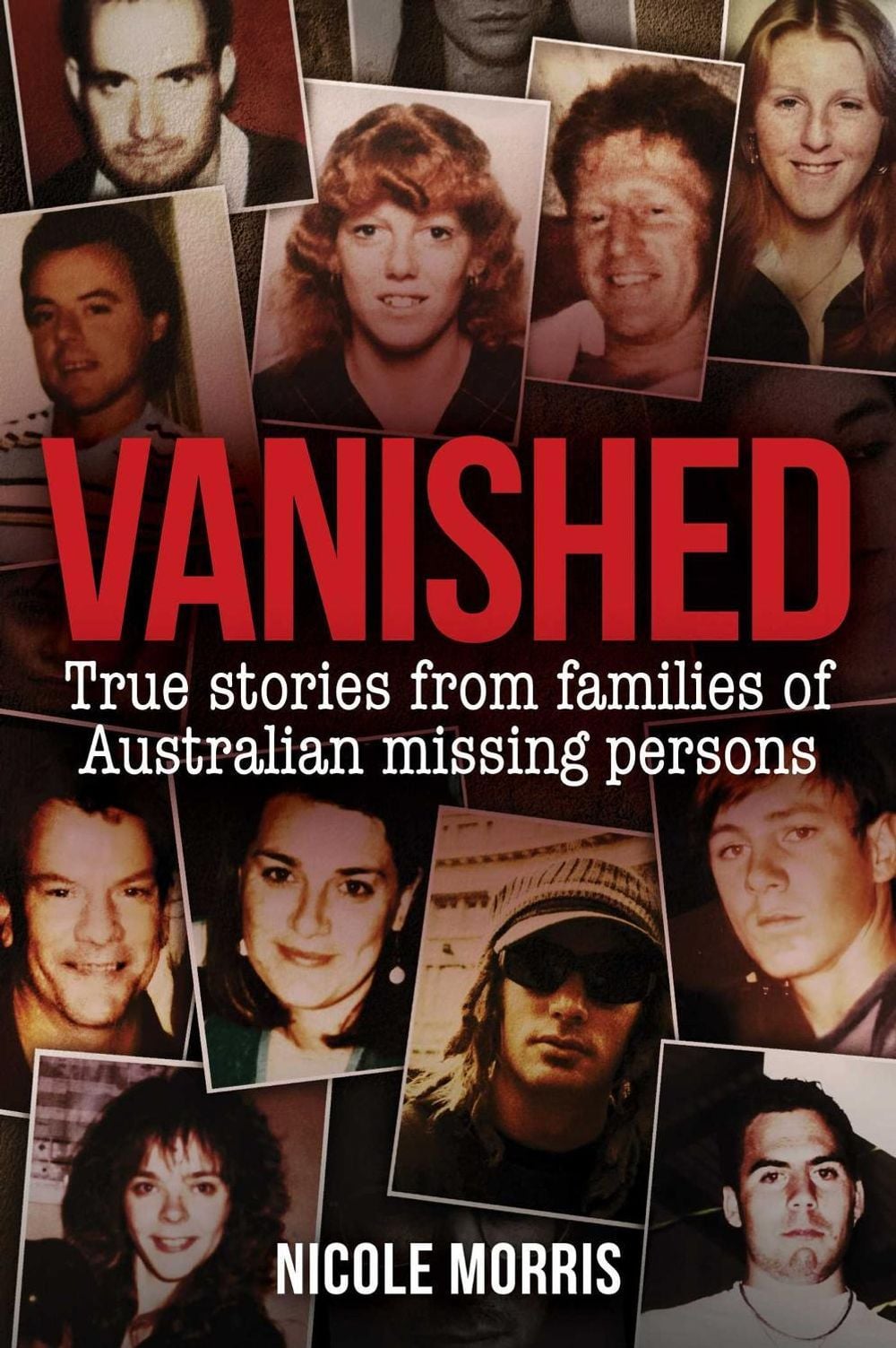 Vanished by Nicole Morris - ISBN: 9781922896773