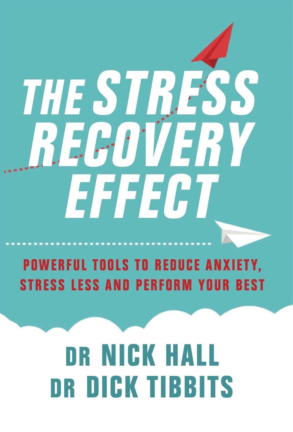 The Stress Recovery Effect by Nick Hall - ISBN: 9781922914583