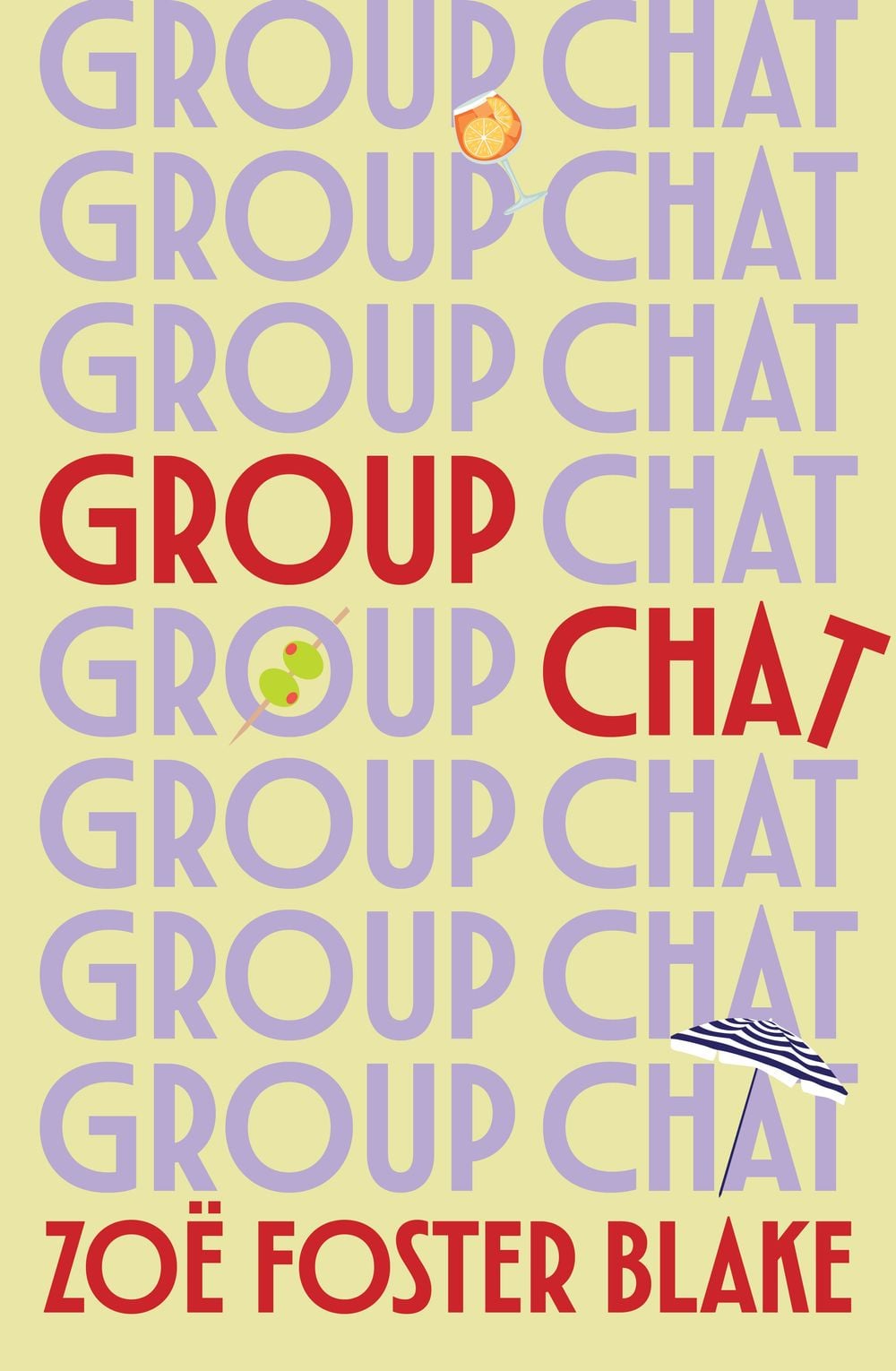 Group Chat by Zoë Foster Blake - ISBN: 9781922928122