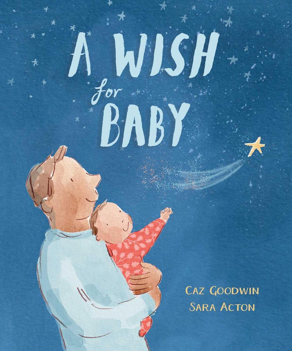 A Wish for Baby by Caz Goodwin - ISBN: 9781922930293
