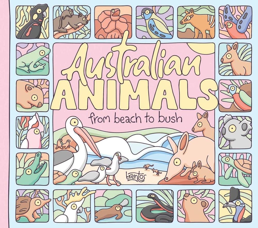 Australian Animals: From Beach to Bush by Brentos - ISBN: 9781922930408