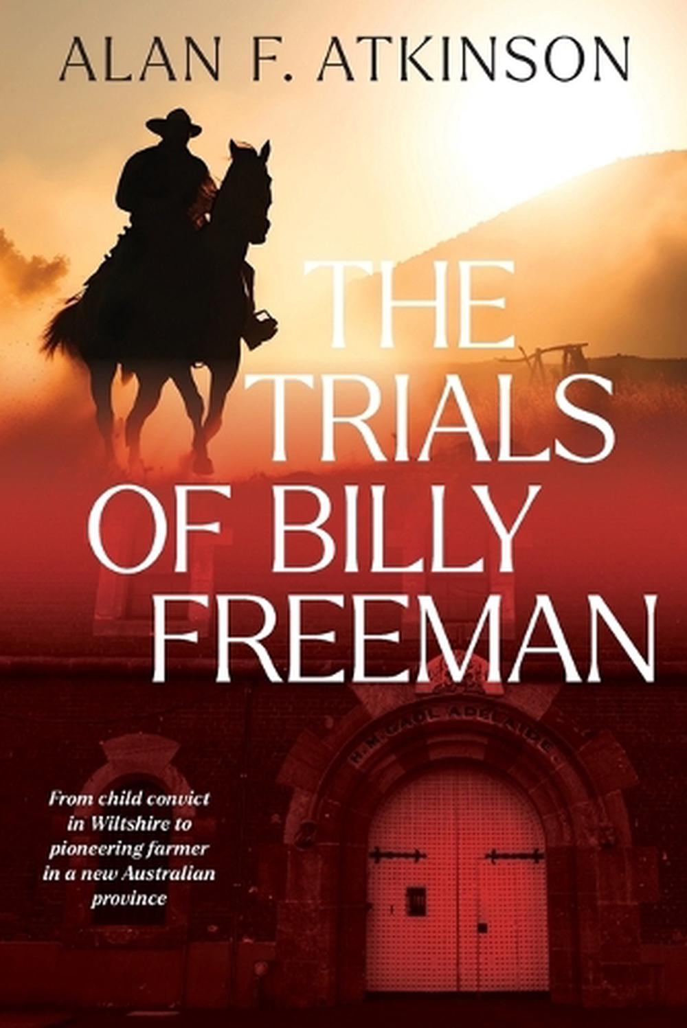 The Trials of Billy Freeman, 9781922957566