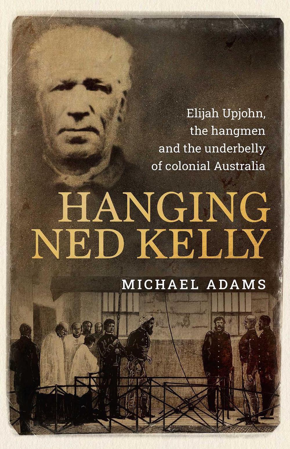 Hanging Ned Kelly, 9781922992185
