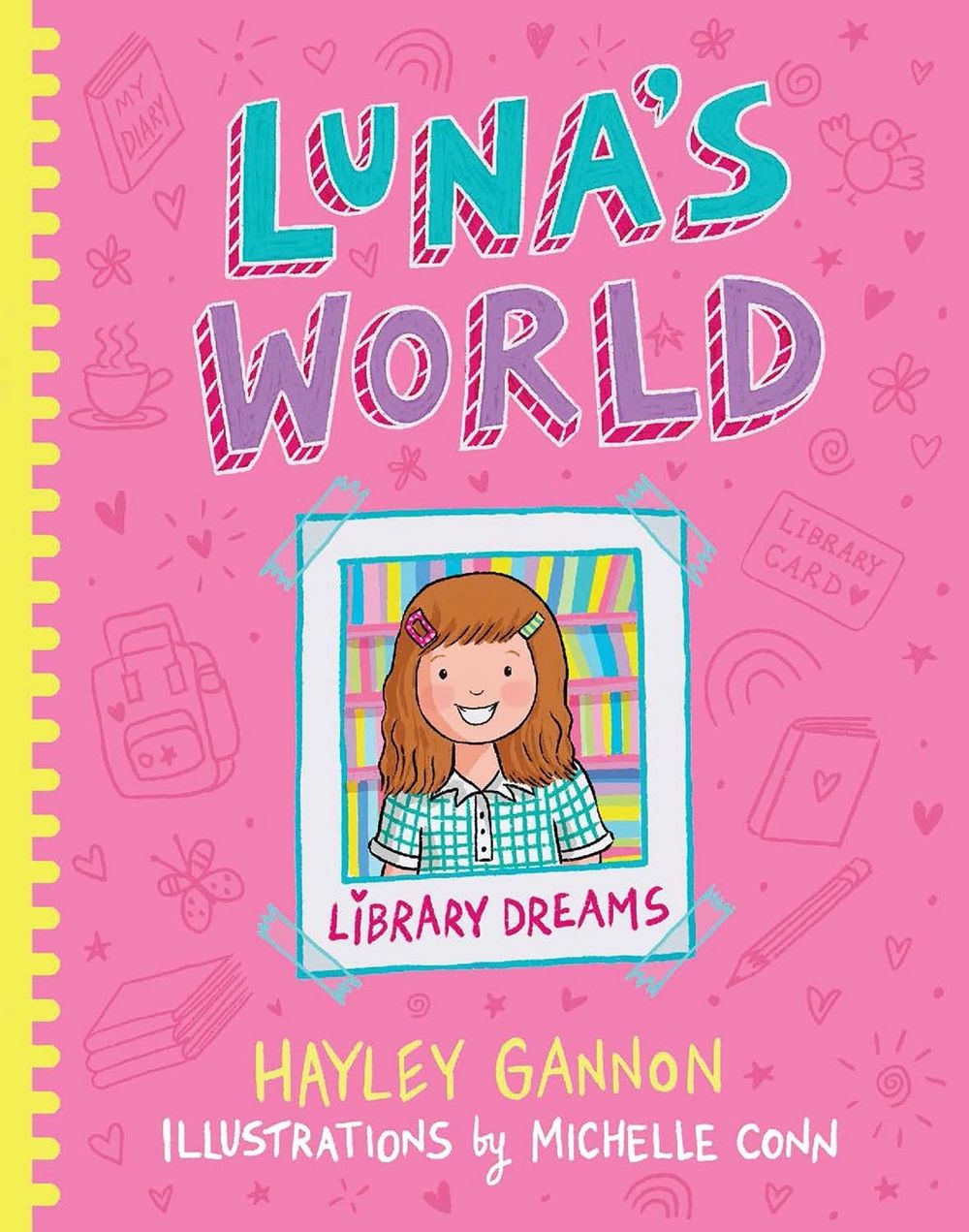 Luna's World 1: Library Dreams by Hayley Gannon - ISBN: 9781922992765