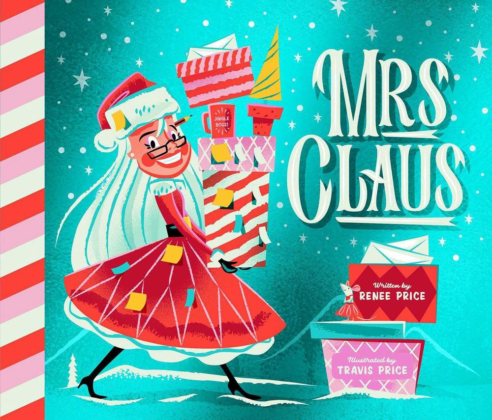 Mrs Claus by Renee Price - ISBN: 9781922992994