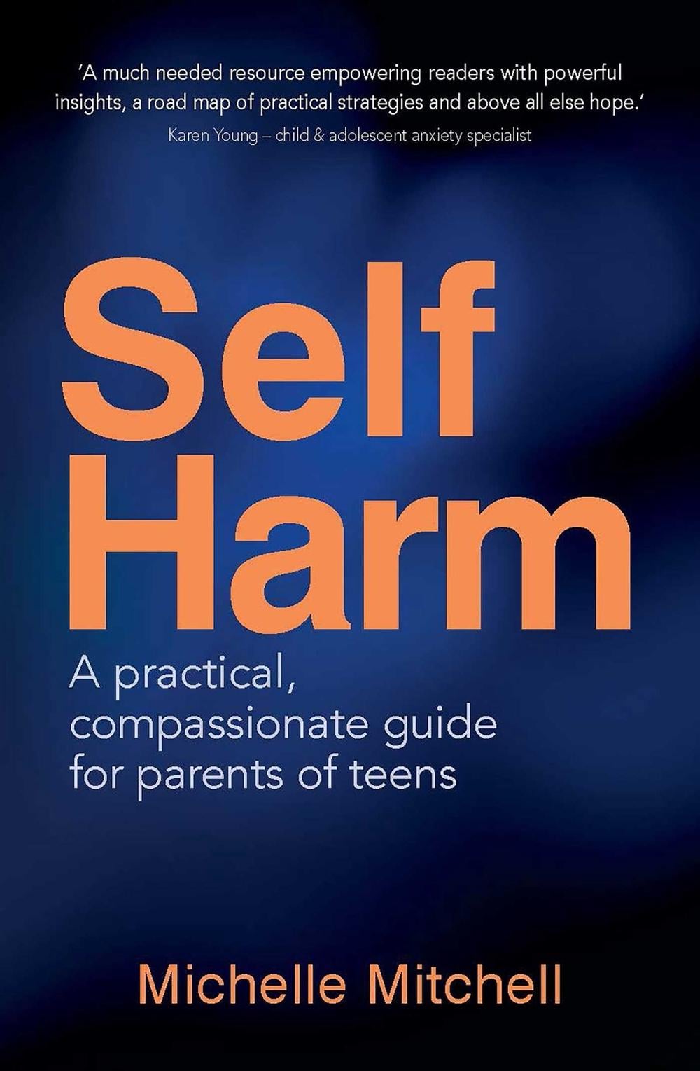 Self-Harm by Michelle Mitchell - ISBN: 9781923004290