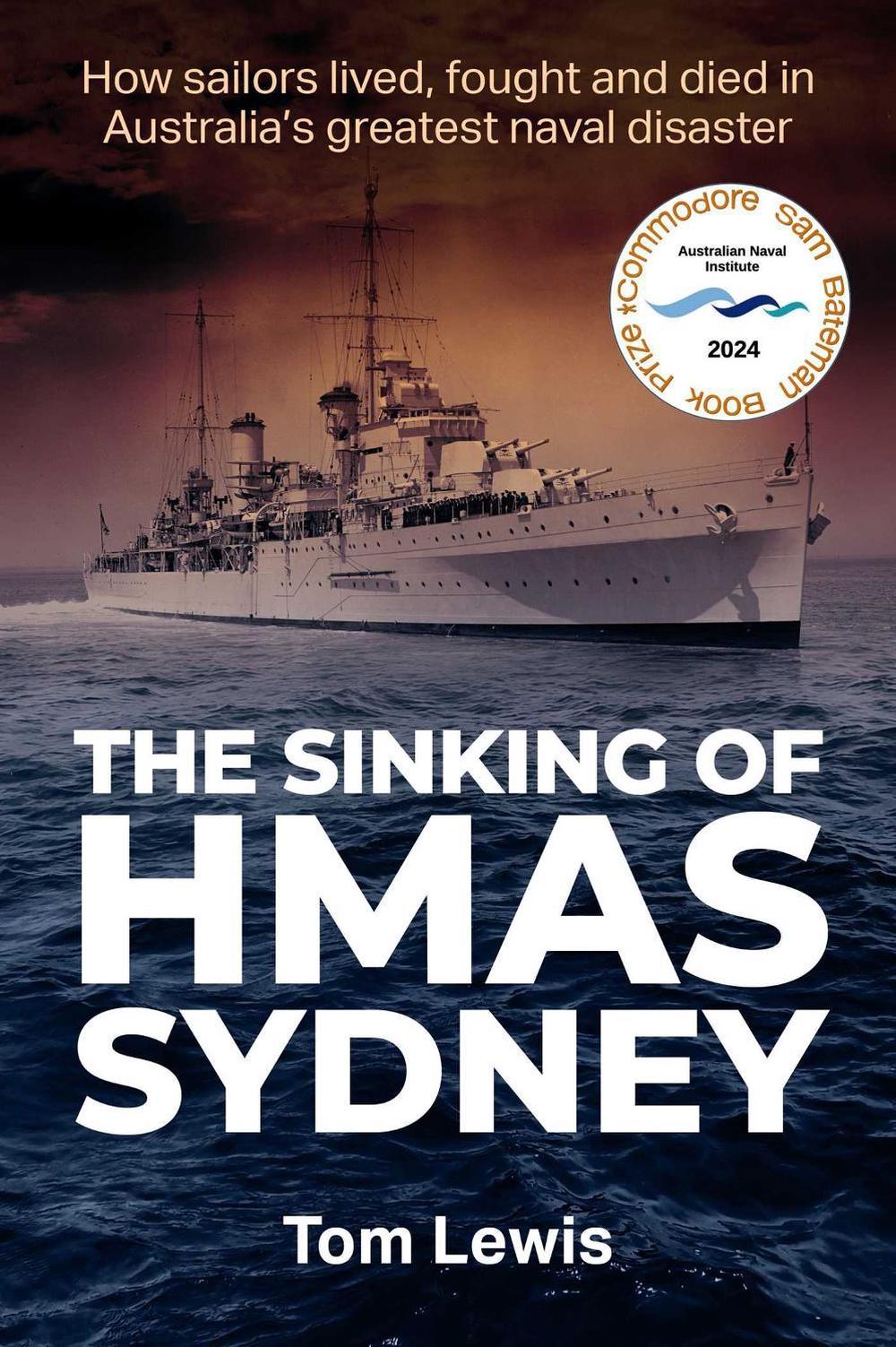 The Sinking of HMAS Sydney by Doctor Tom Lewis - ISBN: 9781923004320