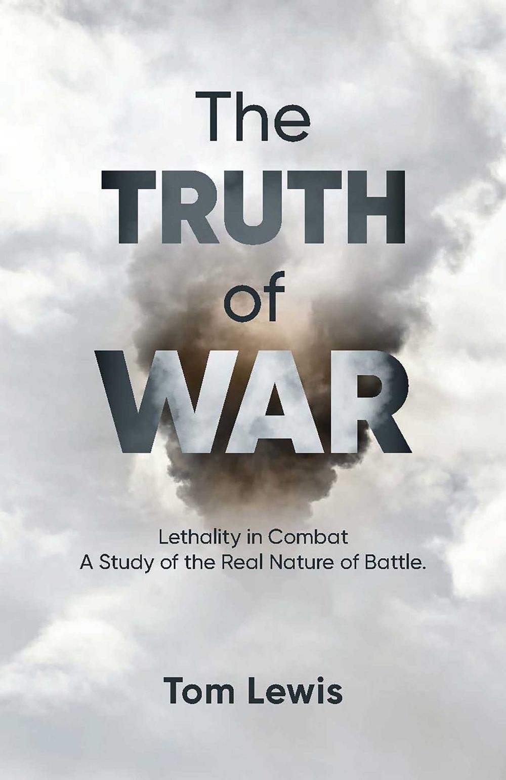 The Truth of War by Doctor Tom Lewis - ISBN: 9781923004443