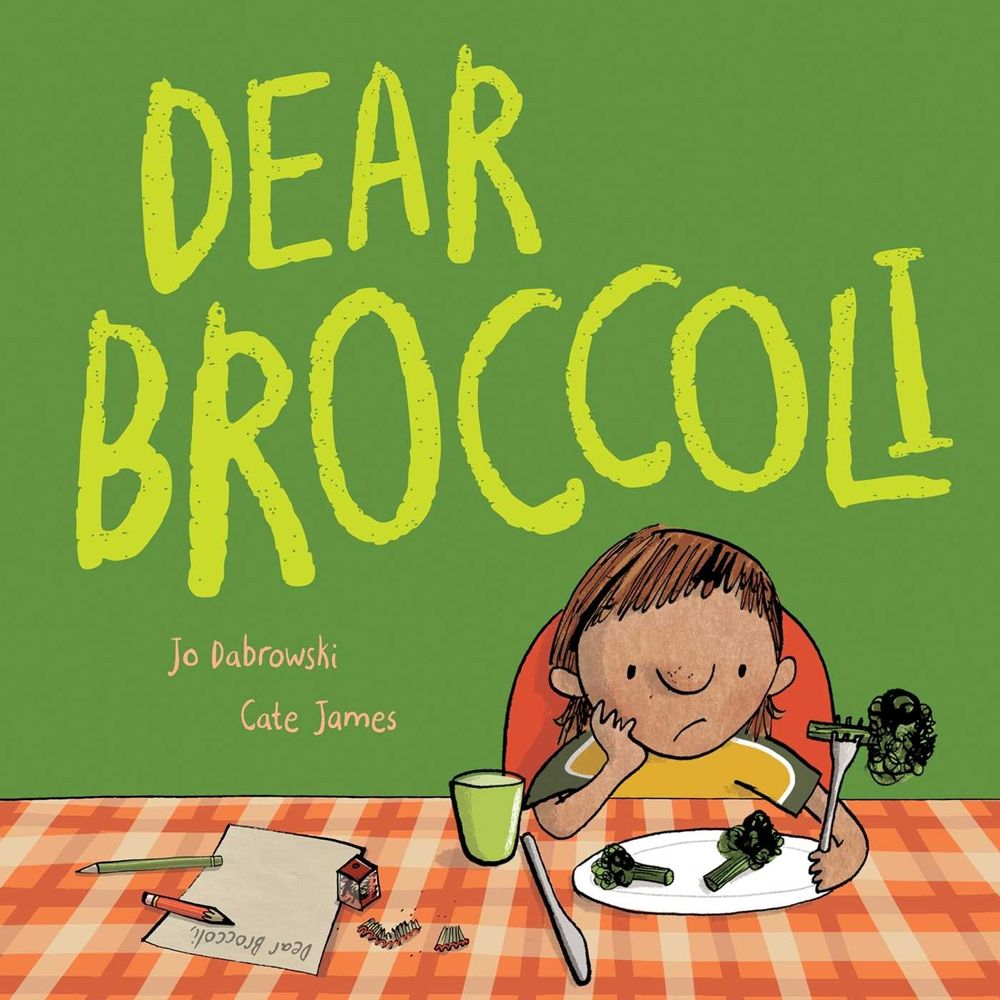 Dear Broccoli by Jo Dabrowski - ISBN: 9781923022102