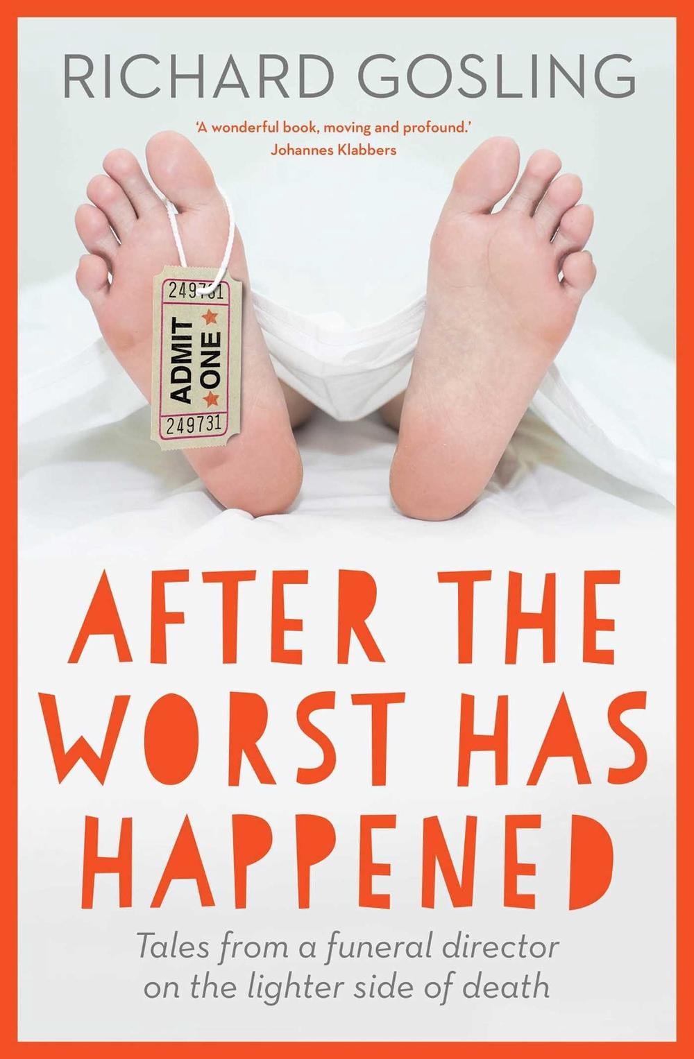 After the Worst has Happened by Richard Gosling - ISBN: 9781923022379