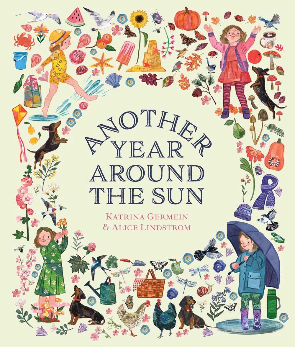 Another Year Around the Sun by Katrina Germein - ISBN: 9781923022911