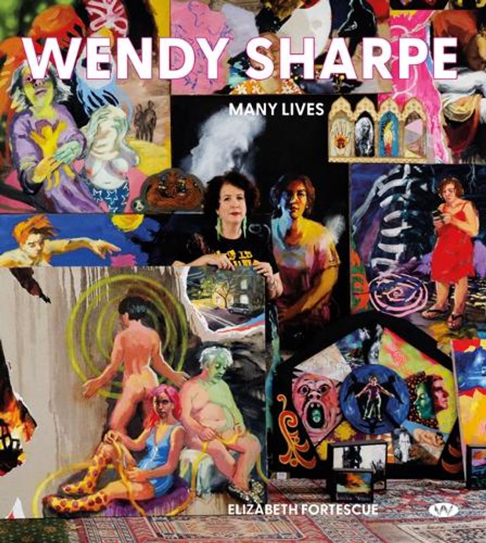 Wendy Sharpe by Elizabeth Fortescue - ISBN: 9781923042407