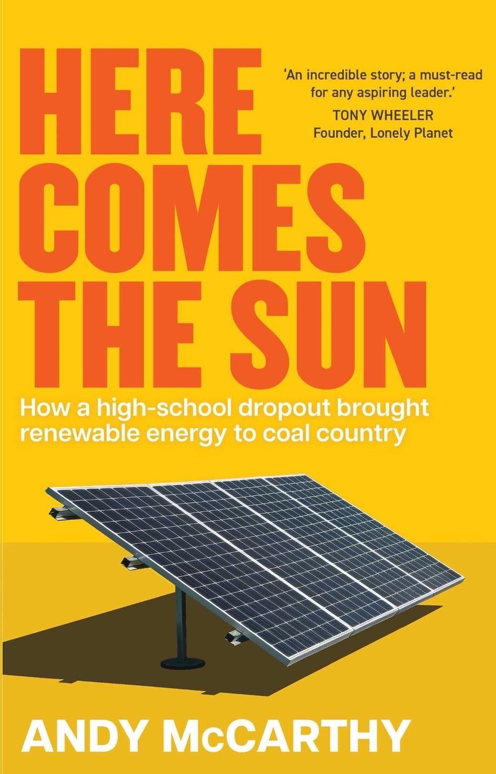 Here Comes the Sun by Andy McCarthy - ISBN: 9781923046337