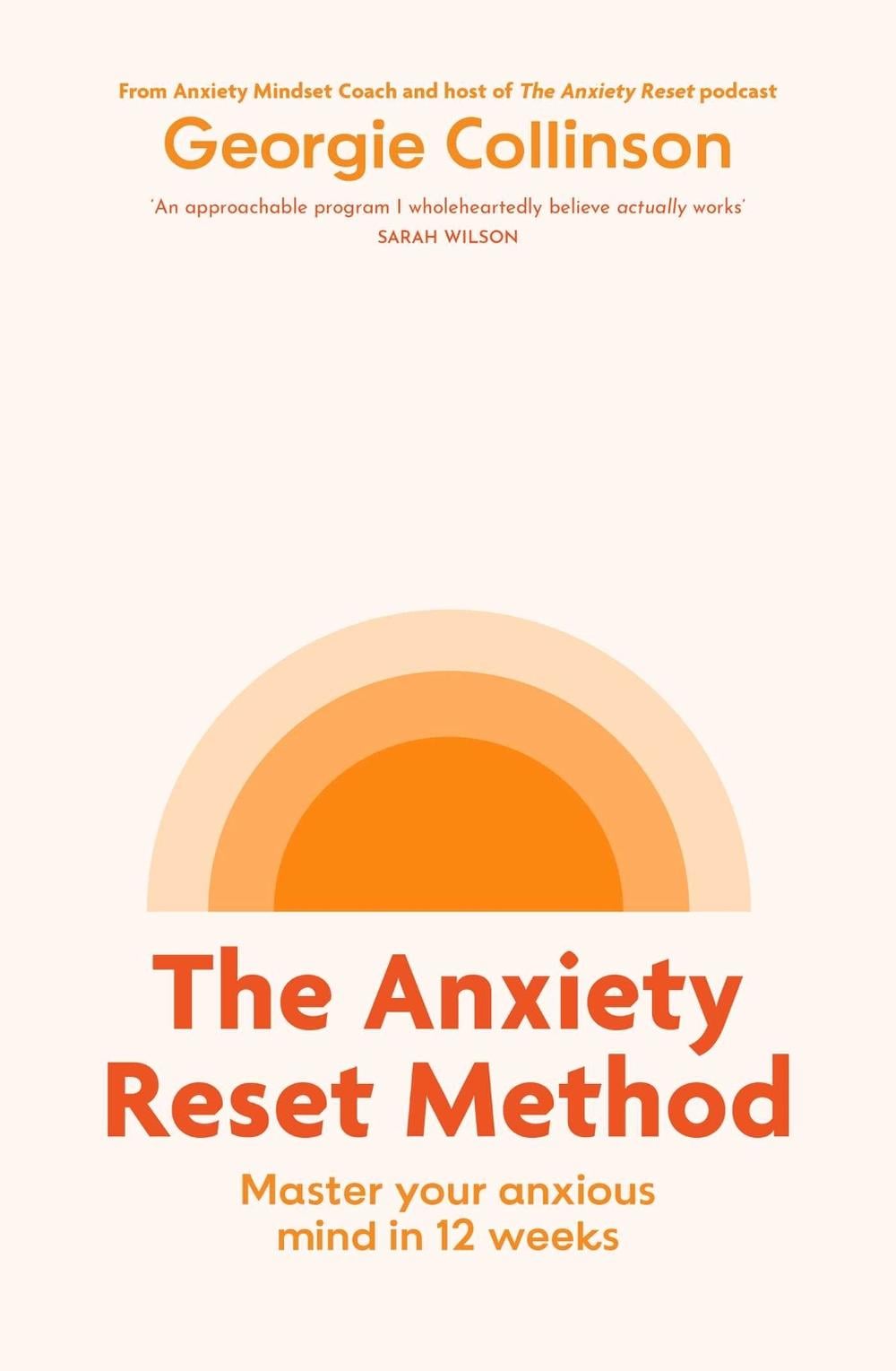 The Anxiety Reset Method by Georgie Collinson - ISBN: 9781923046498