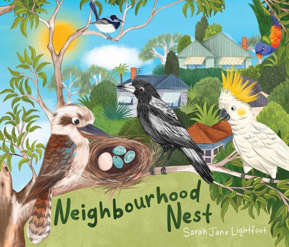 Neighbourhood Nest by Sarah Jane Lightfoot - ISBN: 9781923046818