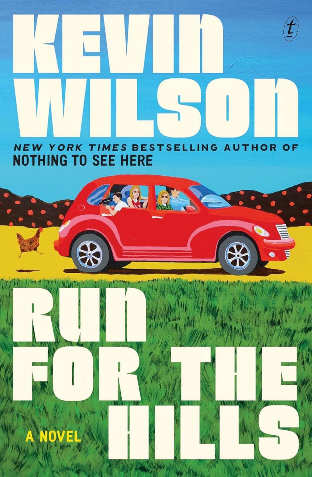 Run For The Hills by Kevin Wilson - ISBN: 9781923058347