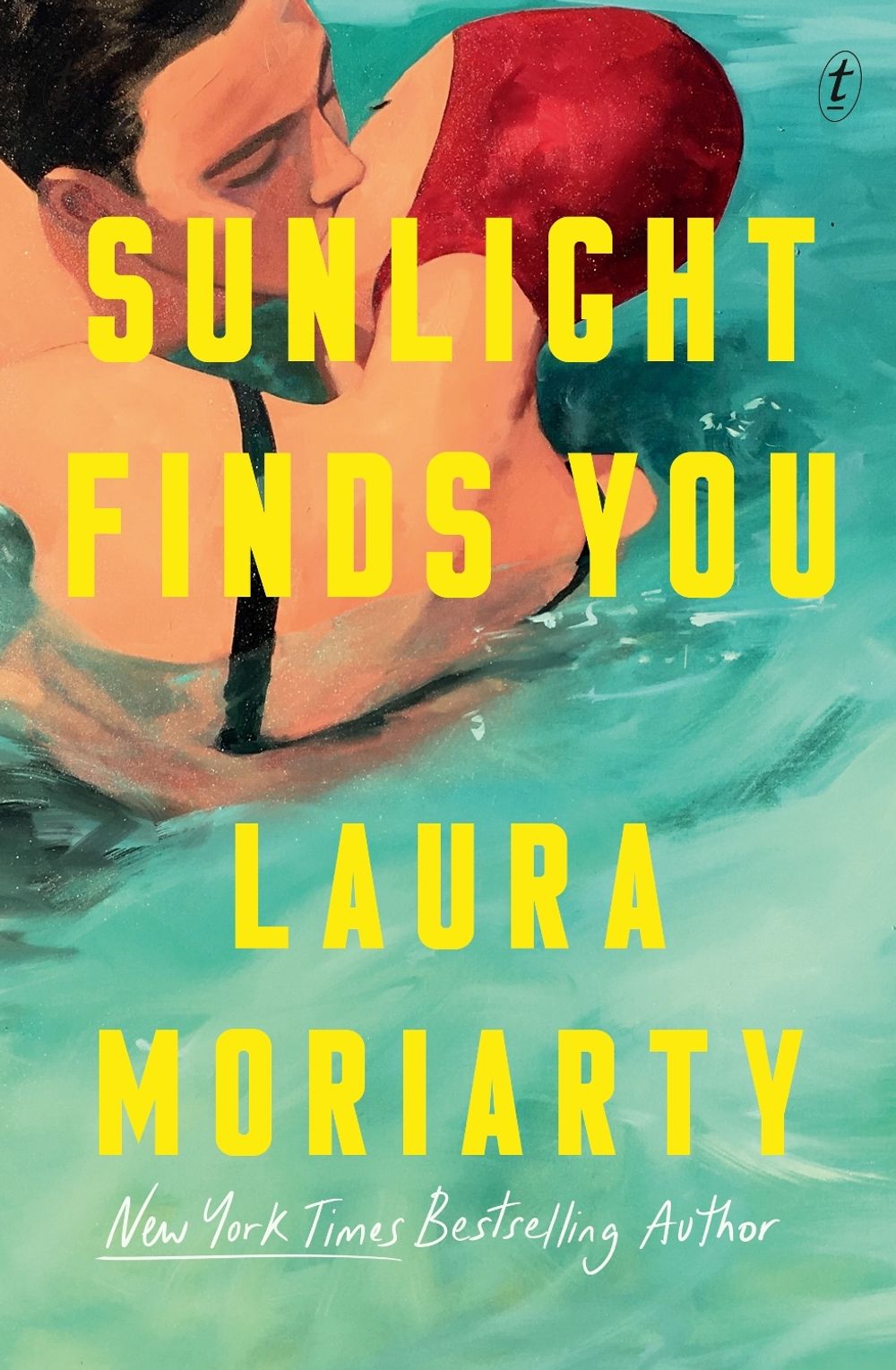 Sunlight Finds You by Laura Moriarty - ISBN: 9781923058996