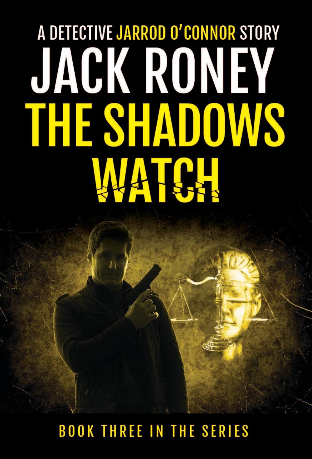 The Shadows Watch by Jack Roney - ISBN: 9781923105041