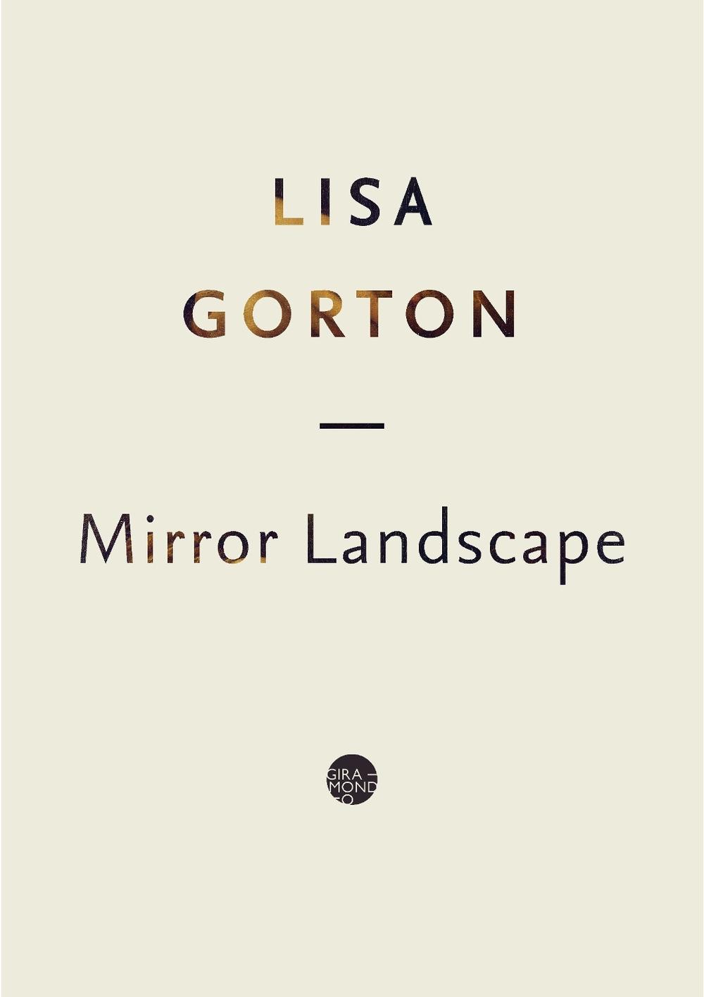 Mirror Landscape by Lisa Gorton - ISBN: 9781923106734