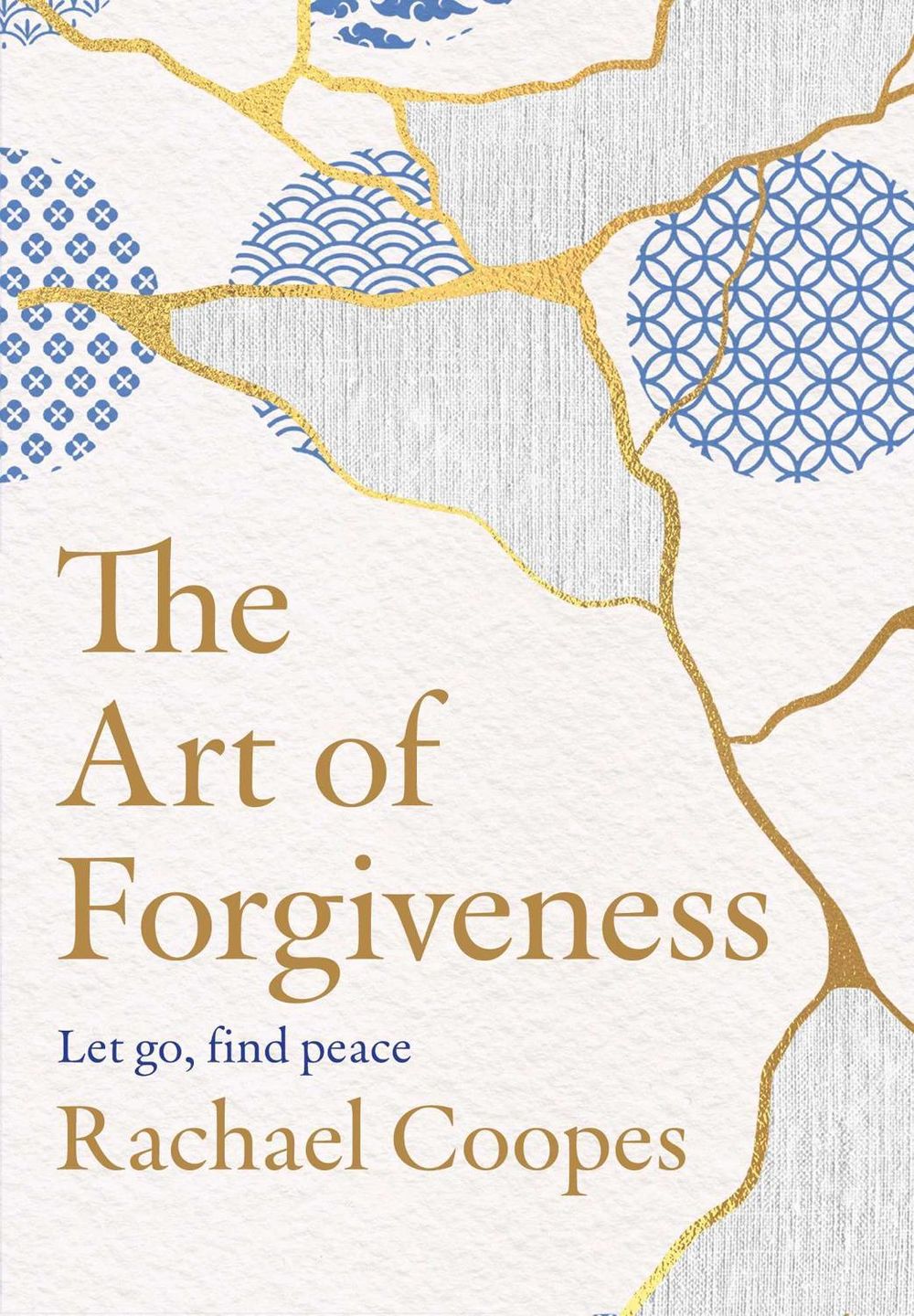 The Art of Forgiveness by Rachael Coopes - ISBN: 9781923135680