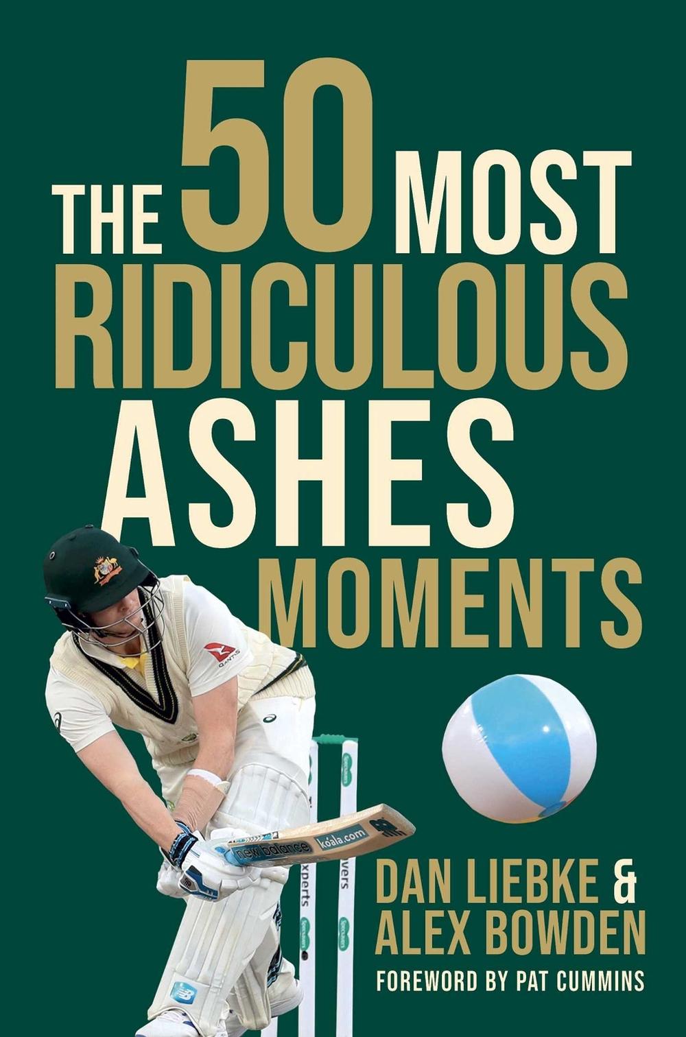 The 50 Most Ridiculous Ashes Moments, 9781923135697